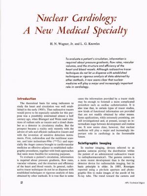 Nuclear Cardiology: a New Medical Specialty