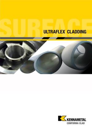 Ultraflex Cladding Technology