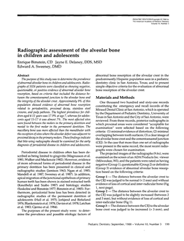 Radiographic Assessment of the Alveolar Bone in Children and Adolescents’ Enrique Bimstein, CD Jayne E