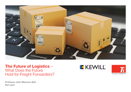 The Future of Logistics – What Does the Future Hold for Freight Forwarders?
