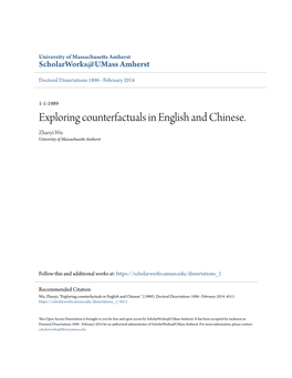 Exploring Counterfactuals in English and Chinese. Zhaoyi Wu University of Massachusetts Amherst