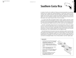 SOUTHERN COSTA RICA 367 Parque Internacional La Amistad Reserva Indígena Boruca Cerro Chirripó Los Cusingos Bird Sanctuary Los Quetzales Parque Nacional