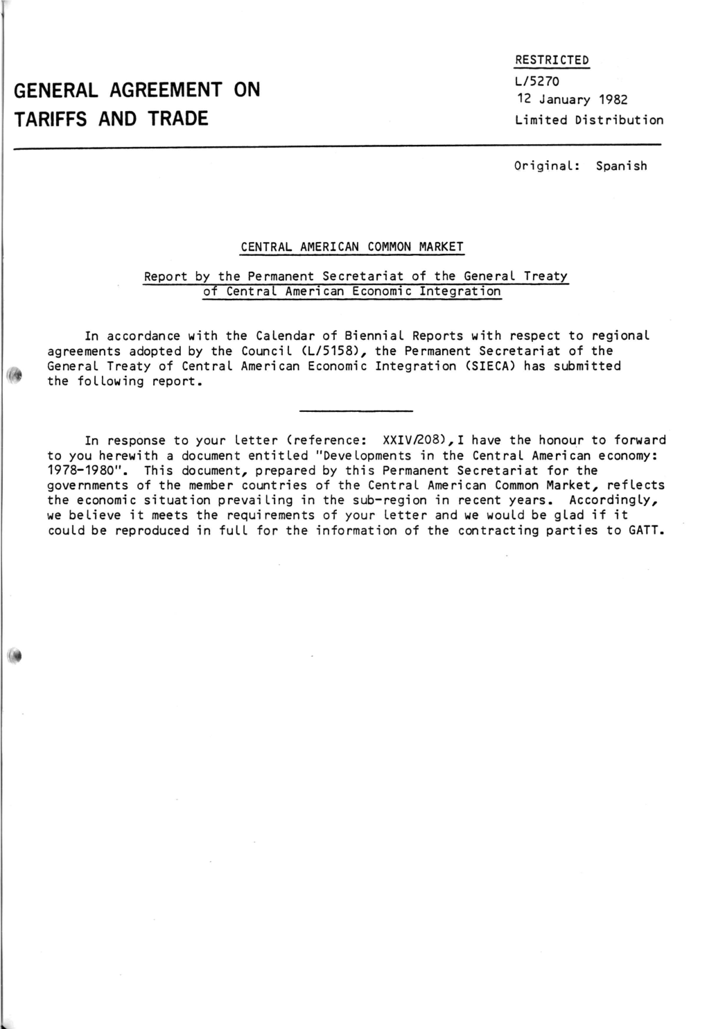 GENERAL AGREEMENT on L/5270 12 January 1982 TARIFFS and TRADE Limited Distribution