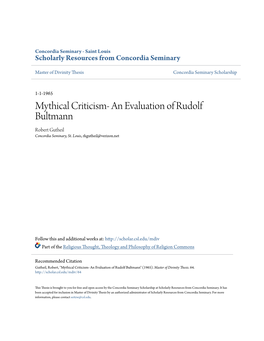 Mythical Criticism- an Evaluation of Rudolf Bultmann Robert Gutheil Concordia Seminary, St