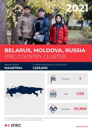 Belarus, Moldova, Russia Ifrc Country Cluster