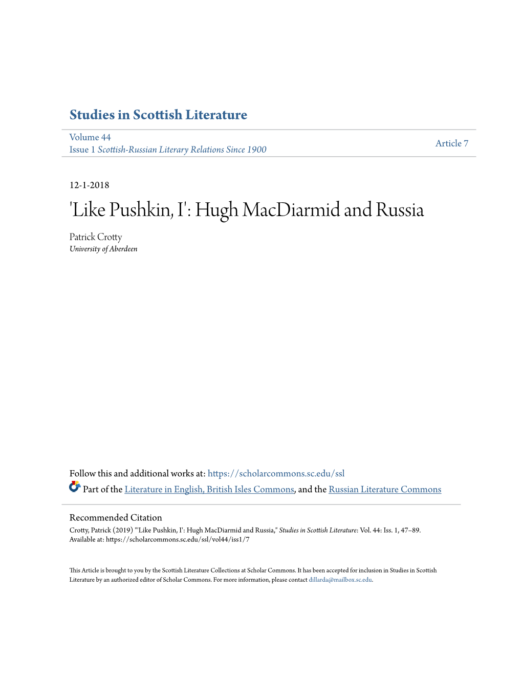 'Like Pushkin, I': Hugh Macdiarmid and Russia Patrick Crotty University of Aberdeen