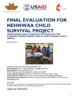 Final Evaluation for Nehnwaa Child Survival Project Census-Based Impact-Oriented Methodology for Community-Based Primary Health Care in Nimba County, Liberia