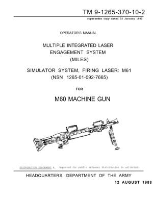 Tm 9-1265-370-10-2 M60 Machine