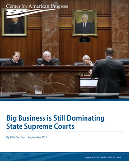 Big Business Is Still Dominating State Supreme Courts