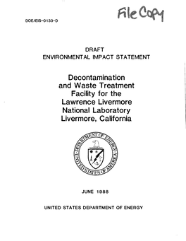 Decontamina Tion and Waste Treatment Facility for the Lawrence Livermore National Laboratory Livermore, California