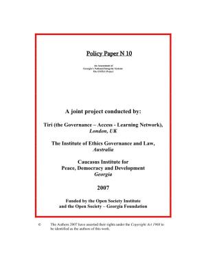 Policy Paper N 10 a Joint Project Conducted By: 2007