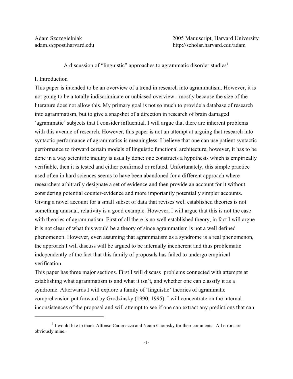 A Discission of Linguistic Approaches to Agrammatic Disorders