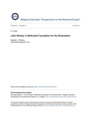 John Wesley: a Methodist Foundation for the Restoration