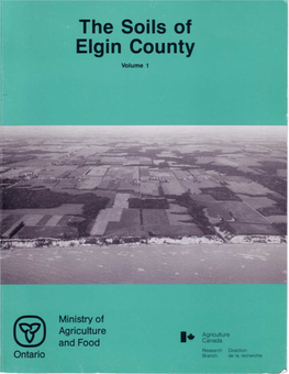 The Soils of Elgin County Volume 1
