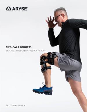 Medical Products Bracing | Post-Operative | Post-Injury