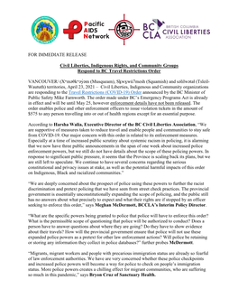 FOR IMMEDIATE RELEASE Civil Liberties, Indigenous Rights, and Community Groups Respond to BC Travel Restrictions Order VANCOUVE