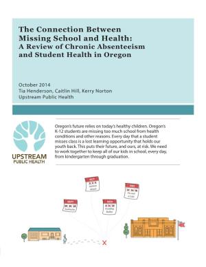 The Connection Between Missing School and Health: a Review of Chronic Absenteeism and Student Health in Oregon