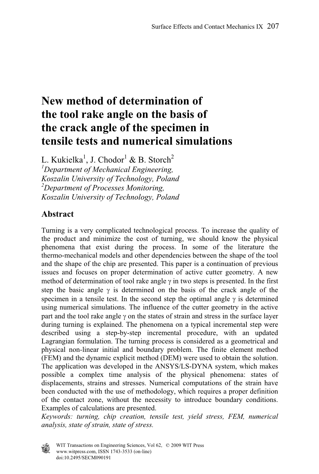 New Method of Determination of the Tool Rake Angle on the Basis of the Crack Angle of the Specimen in Tensile Tests and Numerical Simulations L