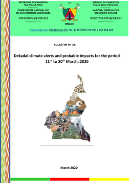 Dekadal Climate Alerts and Probable Impacts for the Period 11Th to 20Th March, 2020