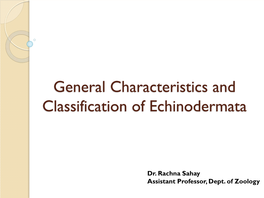 General Characteristics and Classification of Echinodermata