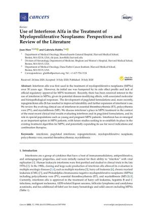 Use of Interferon Alfa in the Treatment of Myeloproliferative Neoplasms: Perspectives and Review of the Literature