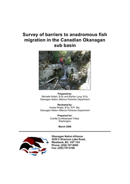 Survey of Barriers to Anadromous Fish Migration in the Canadian Okanagan Sub Basin