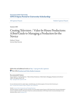 Creating Television / Video In-House Productions: a Brief Guide to Managing a Production for the Novice Herbert J