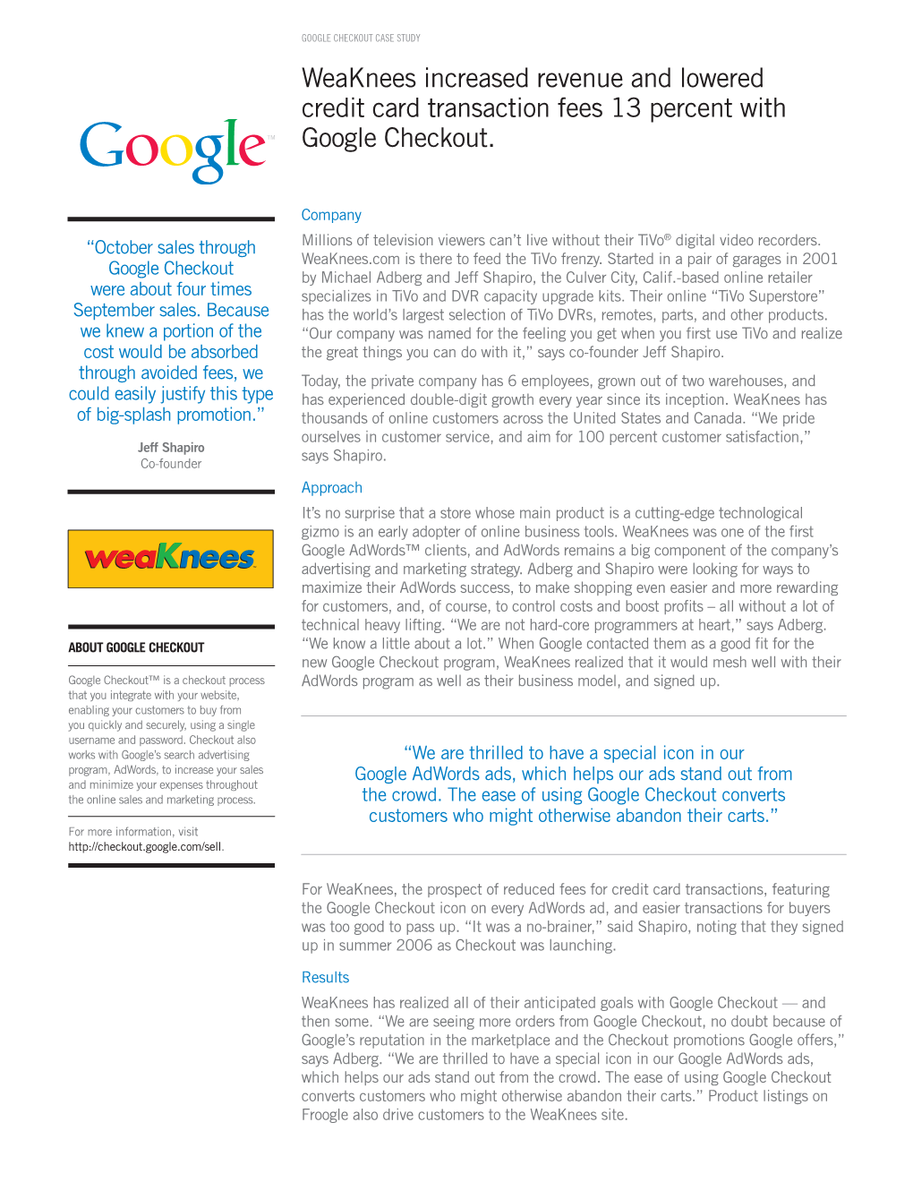 Weaknees Increased Revenue and Lowered Credit Card Transaction Fees 13 Percent with Google Checkout