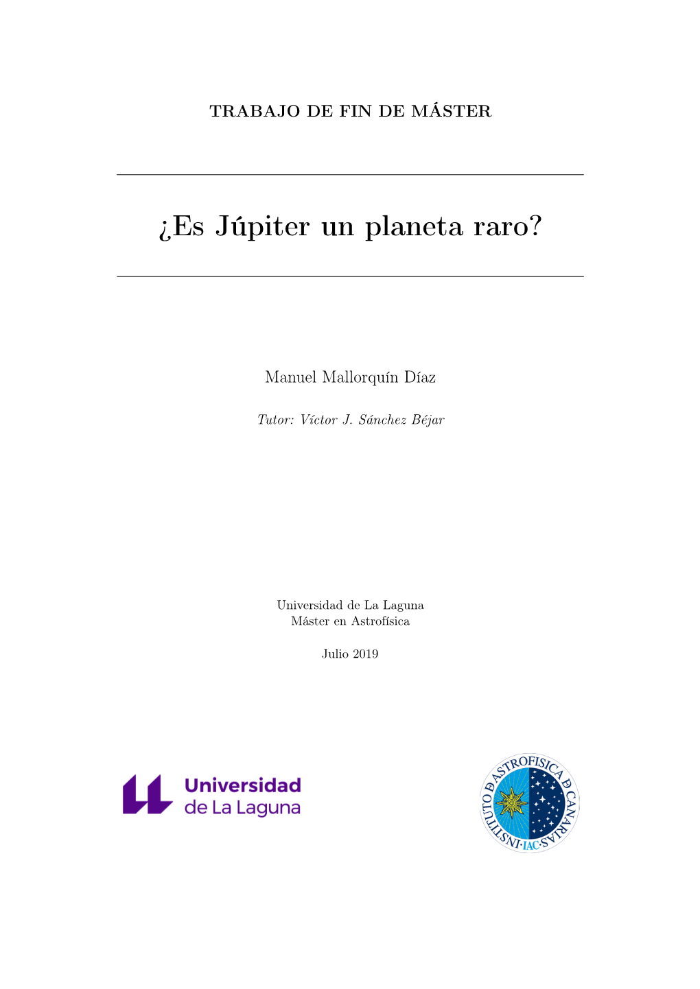 ¿Es Júpiter Un Planeta Raro?