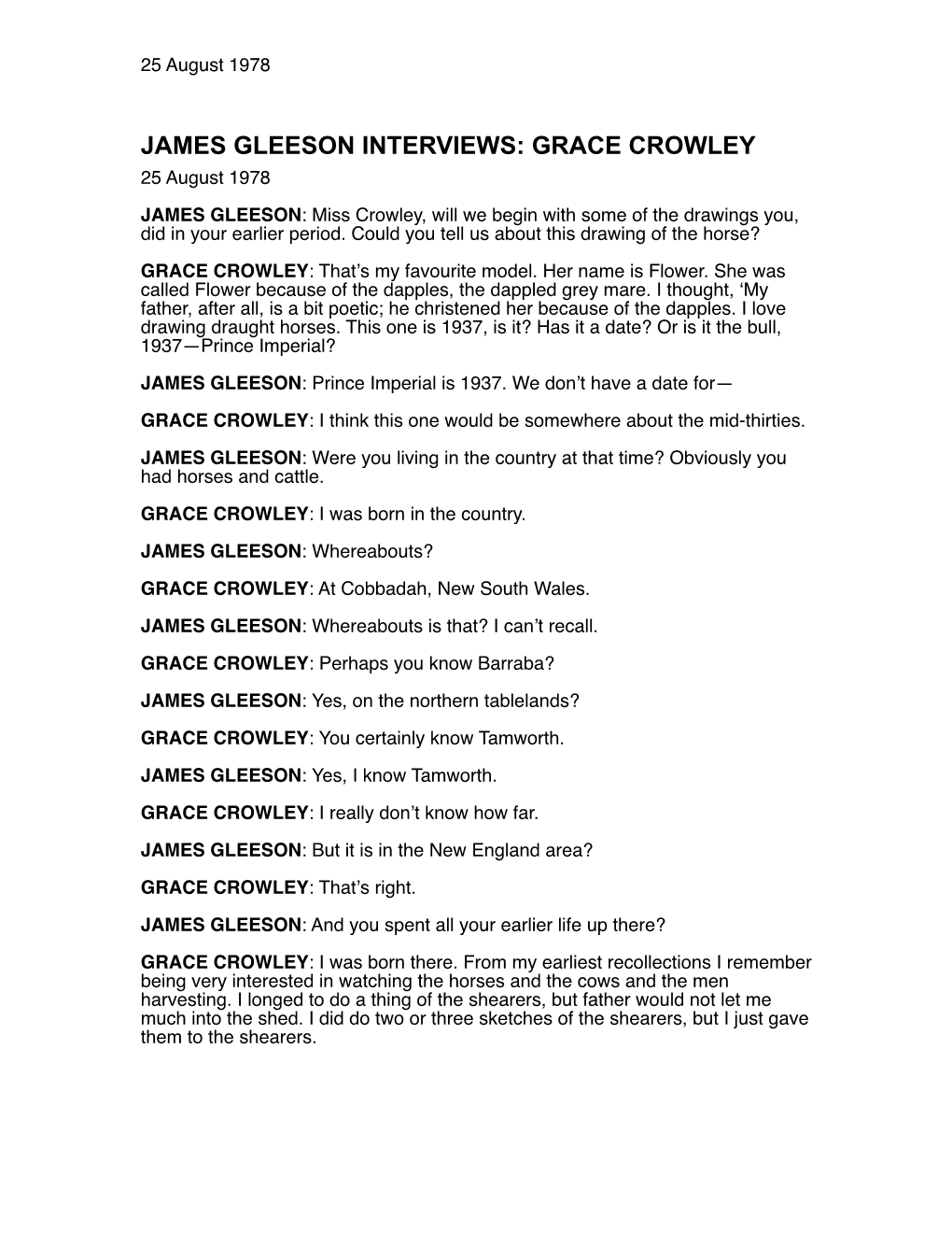 JAMES GLEESON INTERVIEWS: GRACE CROWLEY 25 August 1978 JAMES GLEESON: Miss Crowley, Will We Begin with Some of the Drawings You, Did in Your Earlier Period
