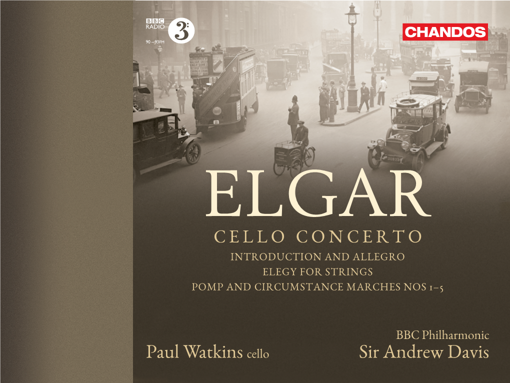 Paul Watkins Cello Sir Andrew Davis Edward Elgar, 1904