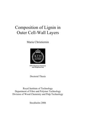 Composition of Lignin in Outer Cell-Wall Layers