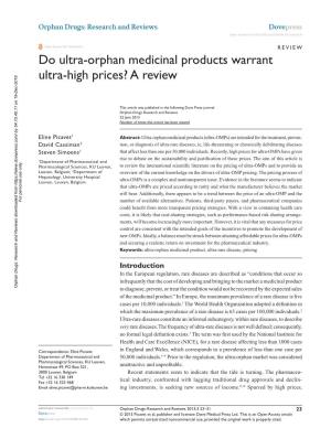 Do Ultra-Orphan Medicinal Products Warrant Ultra-High Prices? a Review