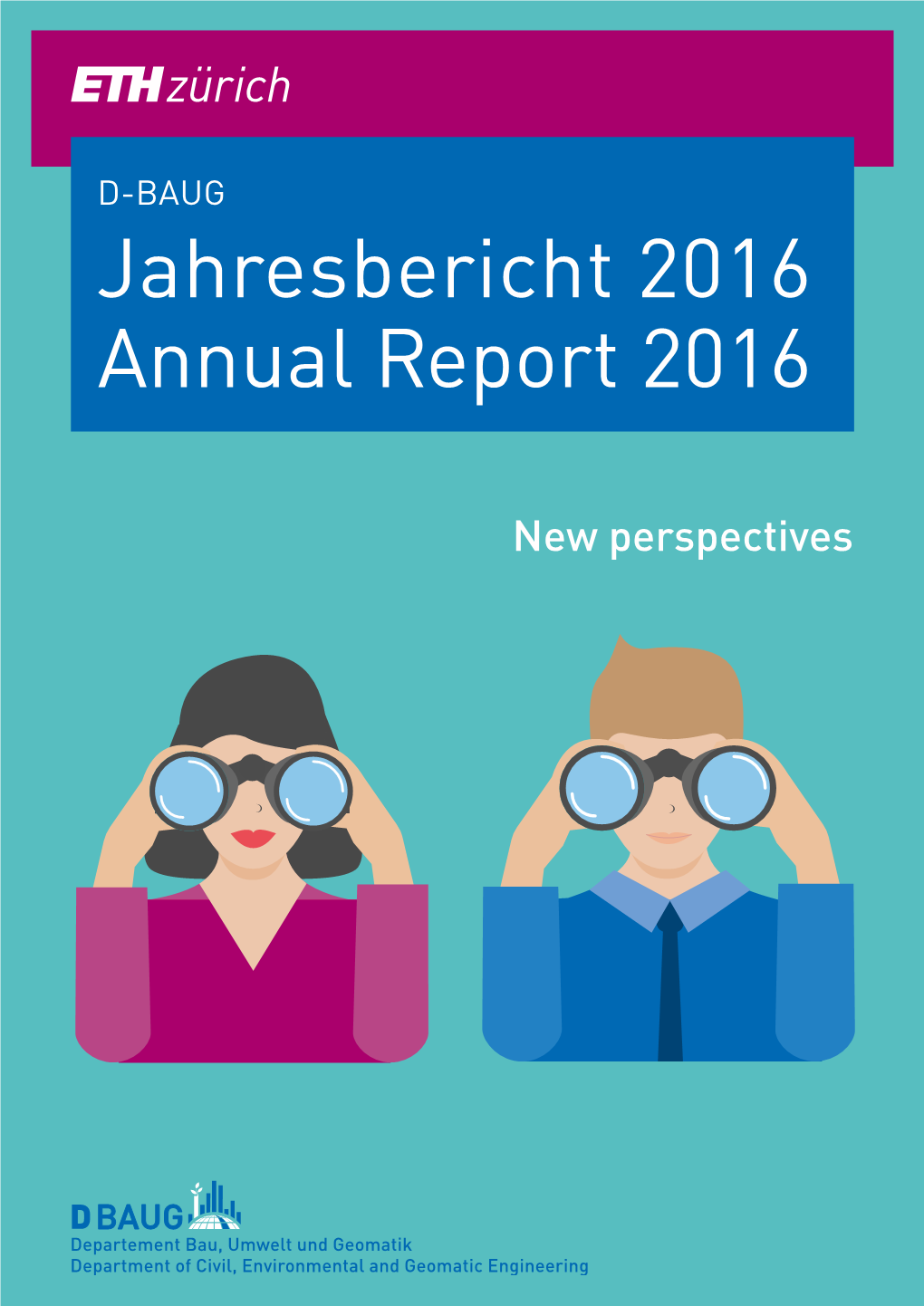 D-BAUG Jahresbericht 2016 Annual Report 2016