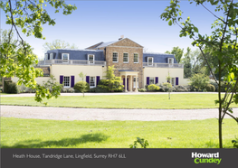 Heath House, Tandridge Lane, Lingfield, Surrey RH7 6LL