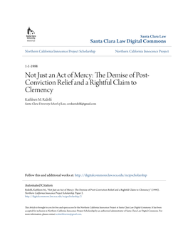 Not Just an Act of Mercy: the Demise of Post-Conviction Relief and a Rightful Claim to Clemency
