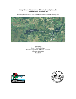 Comprehensive Fishery Surveys of Swan Lake and Spring Lake Columbia County, Wisconsin 2018