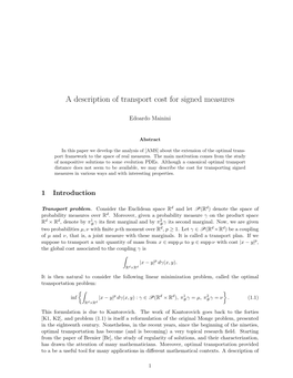 A Description of Transport Cost for Signed Measures