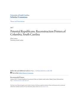 Potential Republicans: Reconstruction Printers of Columbia, South Carolina John Lustrea University of South Carolina