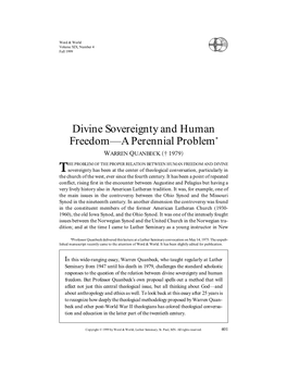Divine Sovereignty and Human Freedom—A Perennial Problem* WARREN QUANBECK