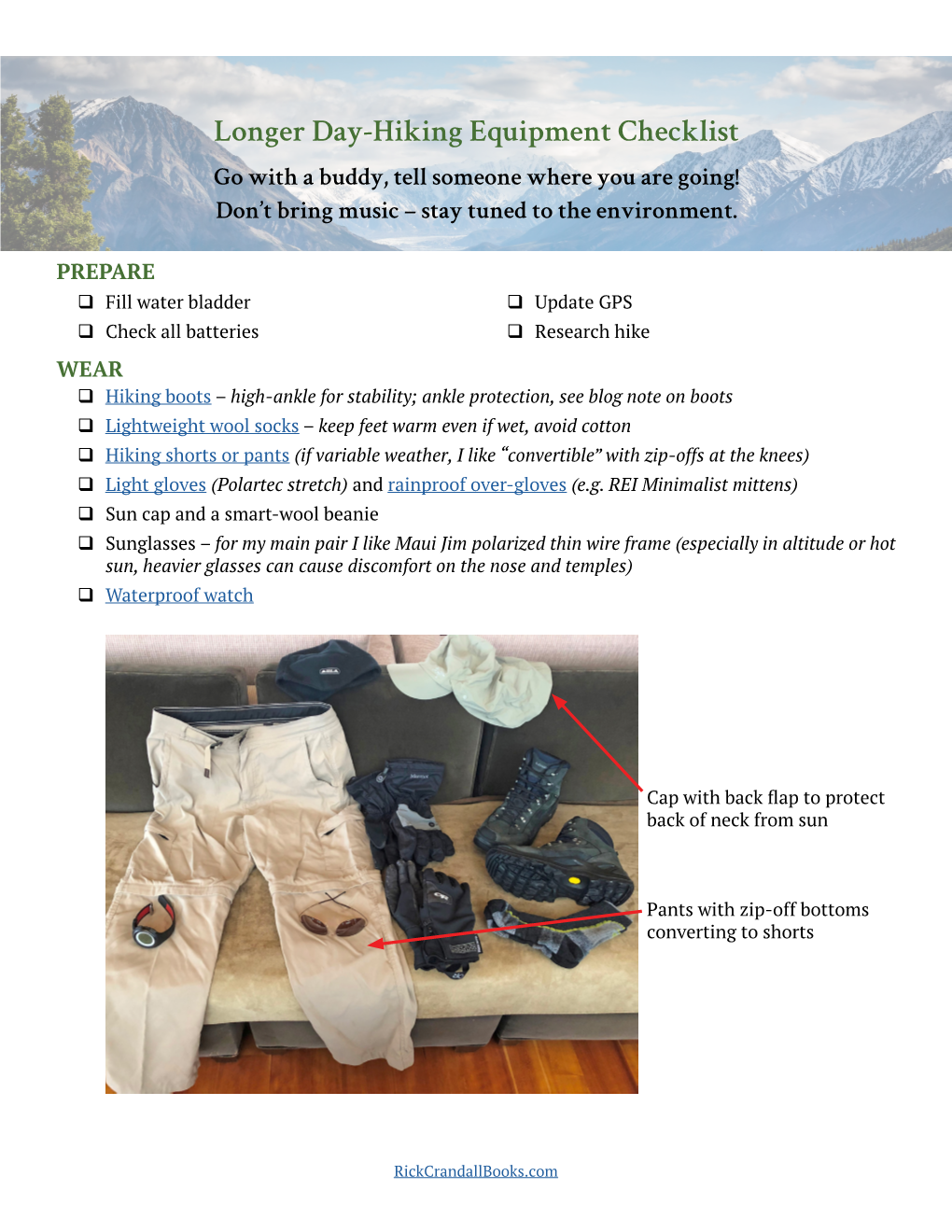 Longer Day-Hiking Equipment Checklist Go with a Buddy, Tell Someone Where You Are Going! Don’T Bring Music – Stay Tuned to the Environment