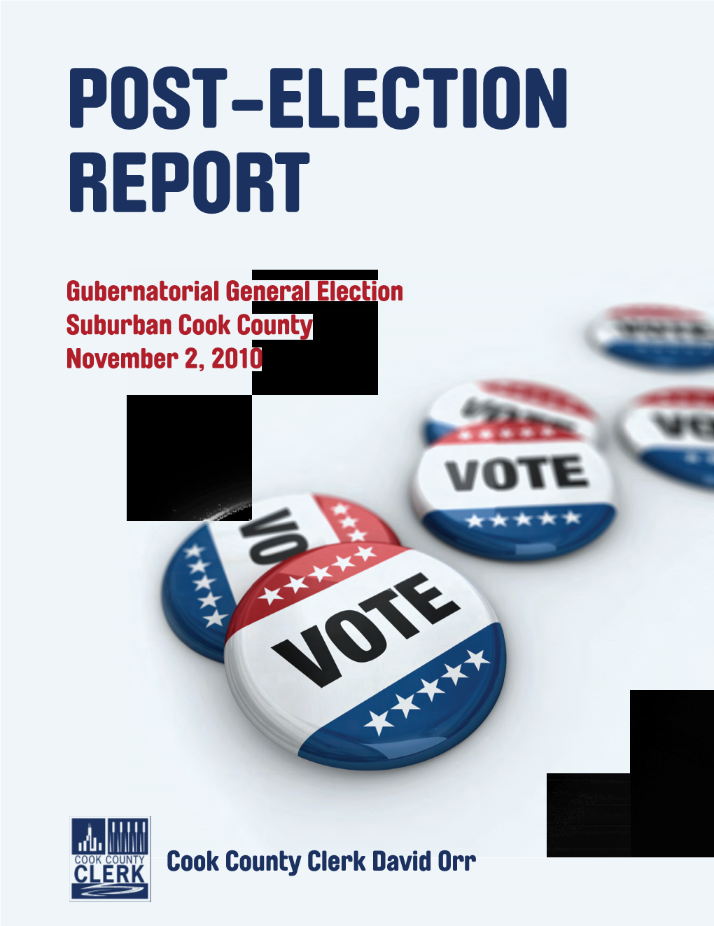 Post-Election Report Gubernatorial Election Suburban Cook County November 2, 2010