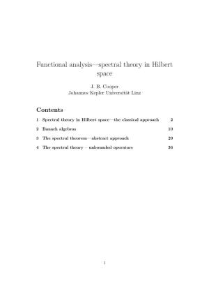 Functional Analysis—Spectral Theory in Hilbert Space
