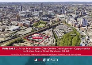 FOR SALE 2 Acres Manchester City Centre Development Opportunity North View, Dantzic Street, Manchester M4 4JE