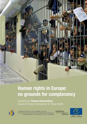 Human Rights in Europe: No Grounds for Complacency