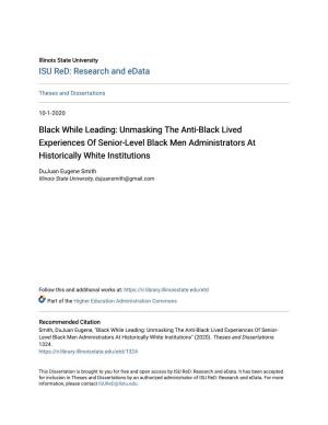 Unmasking the Anti-Black Lived Experiences of Senior-Level Black Men Administrators at Historically White Institutions