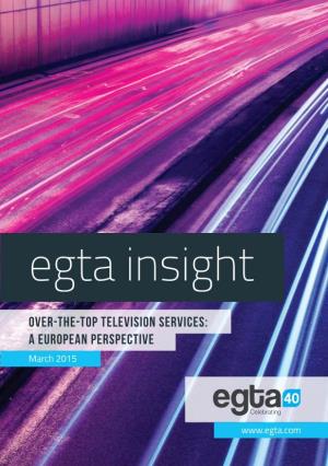 Egta Insight Over-The-Top Television Services: a European Perspective March 2015