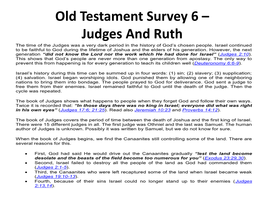 Old Testament Survey 6 – Judges and Ruth the Time of the Judges Was a Very Dark Period in the History of God’S Chosen People