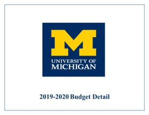 The University of Michigan 2019-2020 Budget Detail