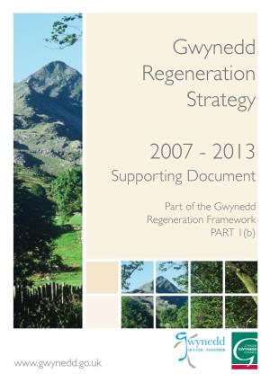 Gwynedd Regeneration Strategy 2007-2013